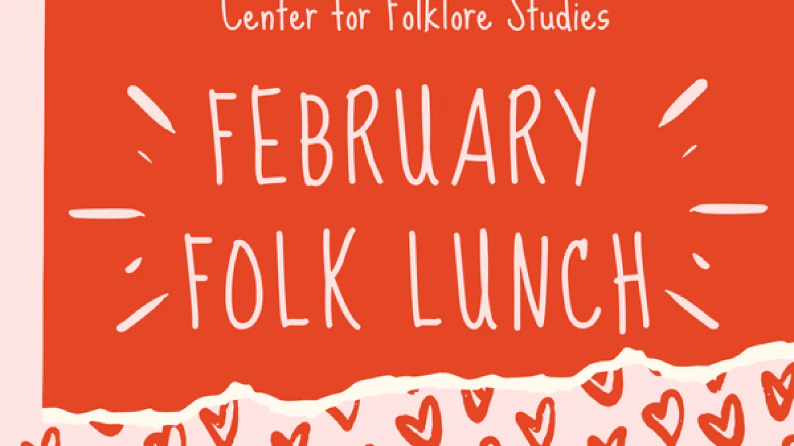 Logo that says February Folk Lunch