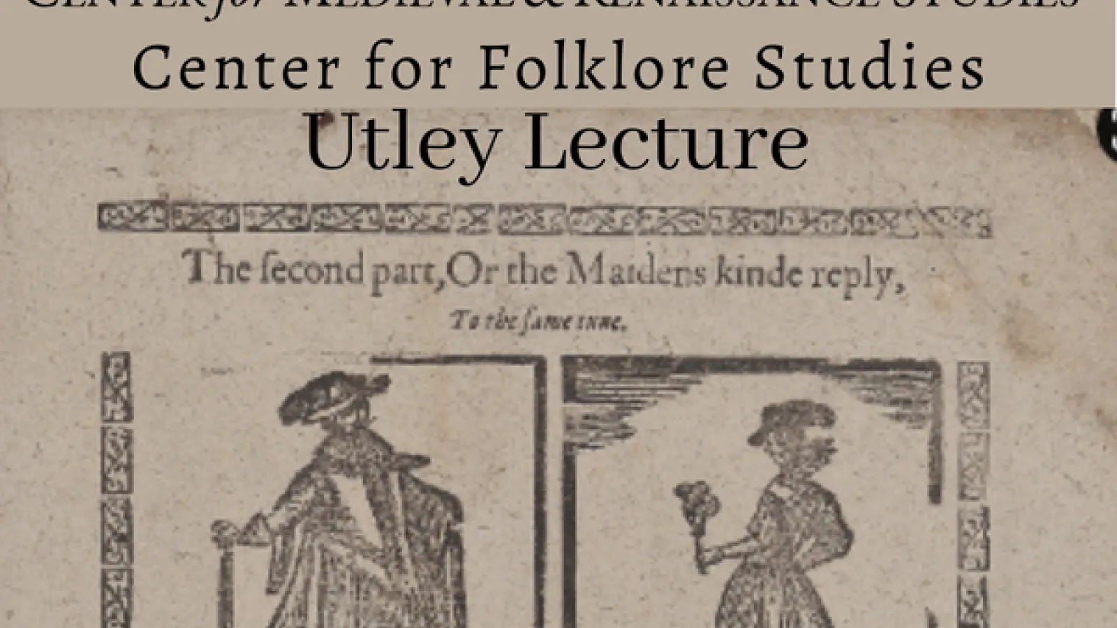 a broadside ballad with "Utley Lecture" written on top