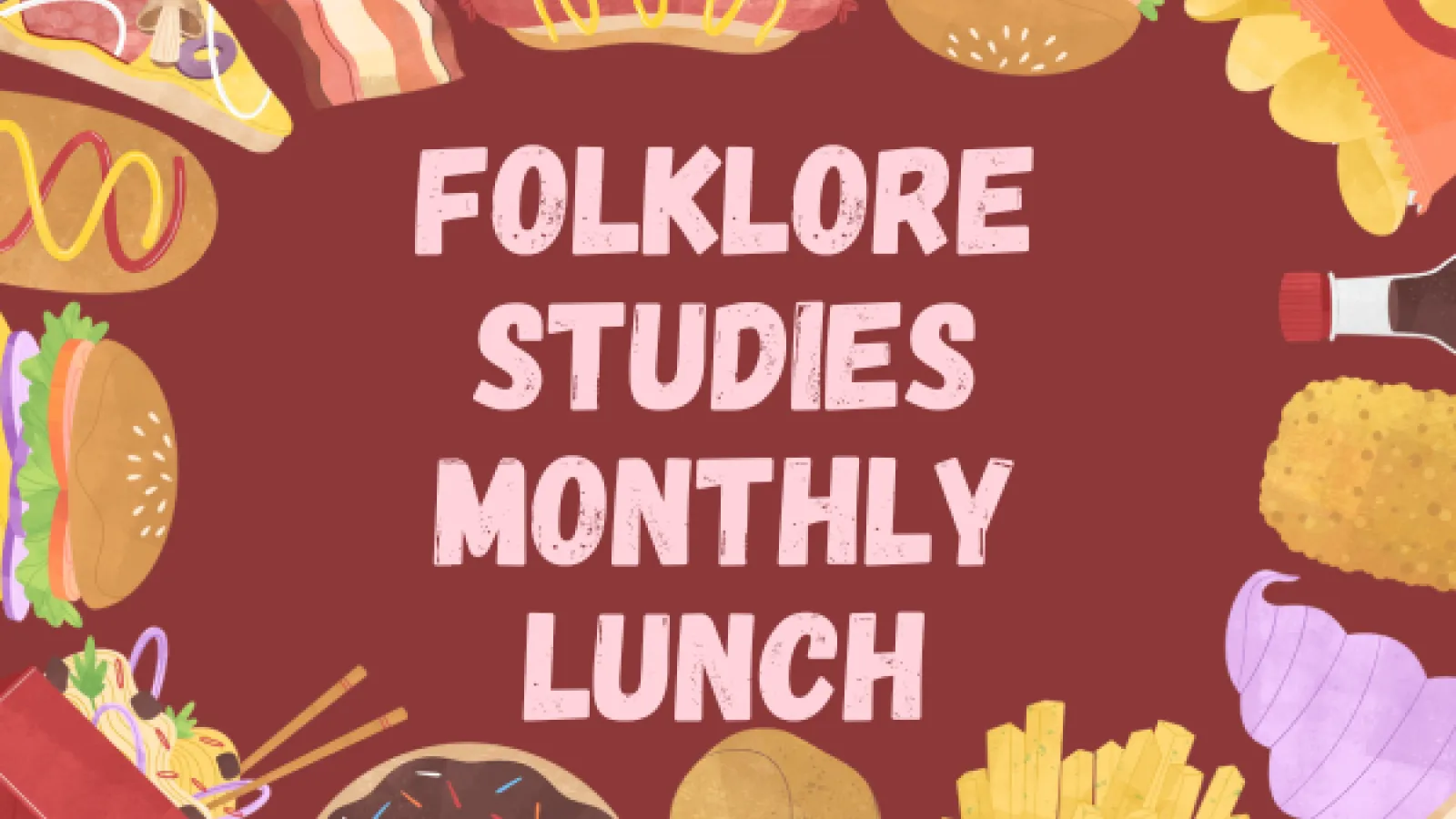 Folklore Studies Monthly Lunch