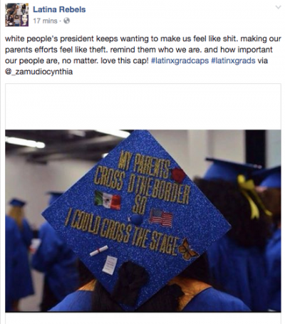 Latina Rebels Facebook page screen shot: My parents crossed the border so I could cross the stage.