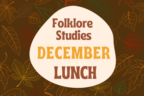 folklore studies december lunch