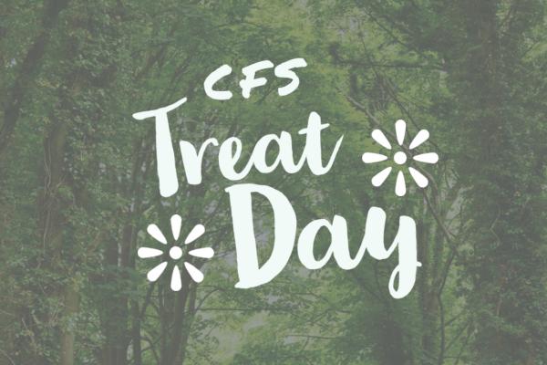 Image of trees with "CFS Treat Day" text superimposed.