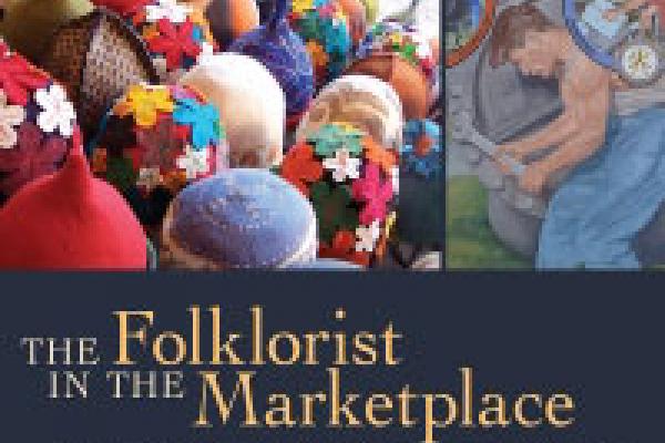 Cover of publication, "The Folklorist in the Marketplace"