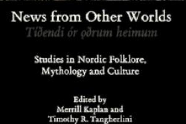 Book cover of News from Other Worlds: Studies in Nordic Folklore, Mythology and Culture
