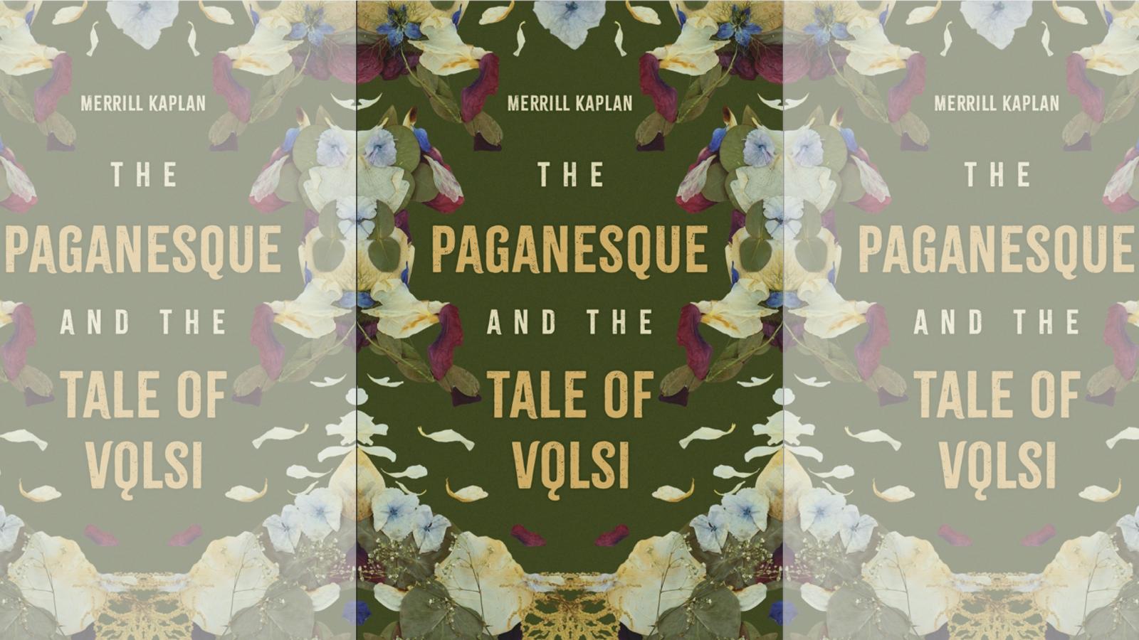The cover of The Paganesque and The Tale of Vǫlsi by Merril Kaplan