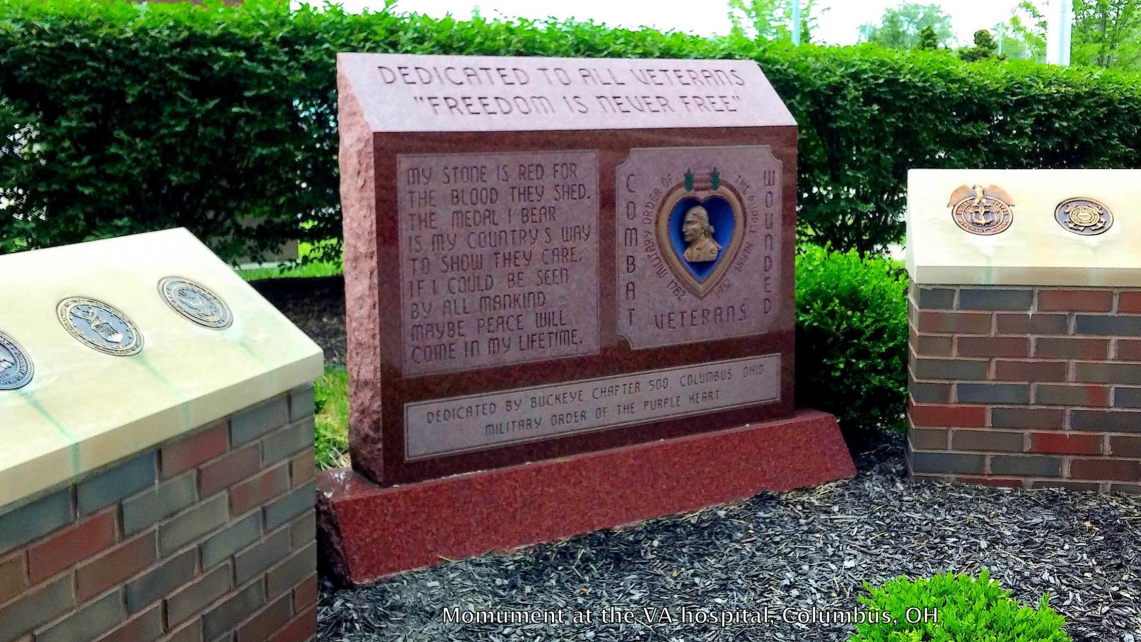 Monument at VA hospital “Freedom is never free”