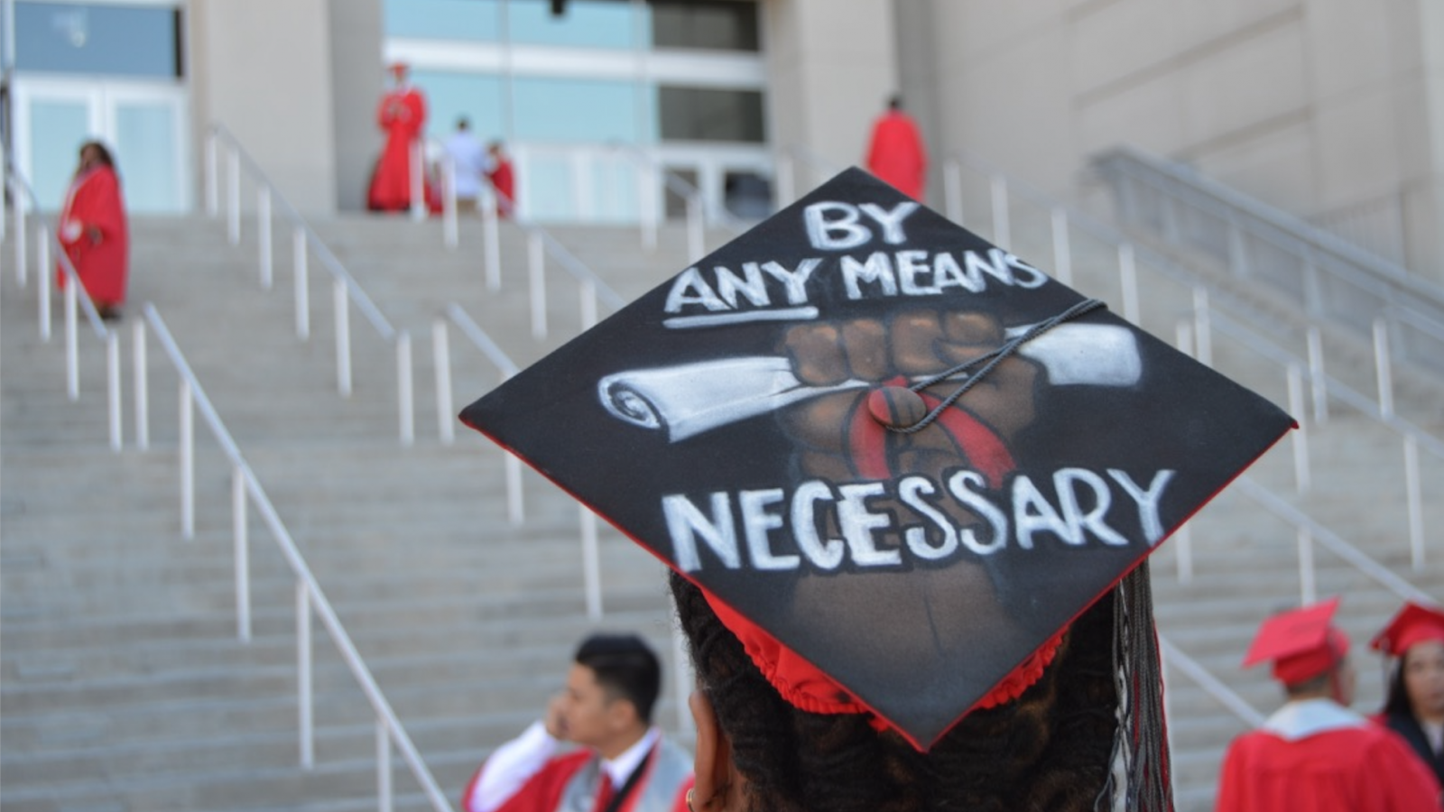 Graduation By Any Means Necessary Graduation By Any Means Necessary
